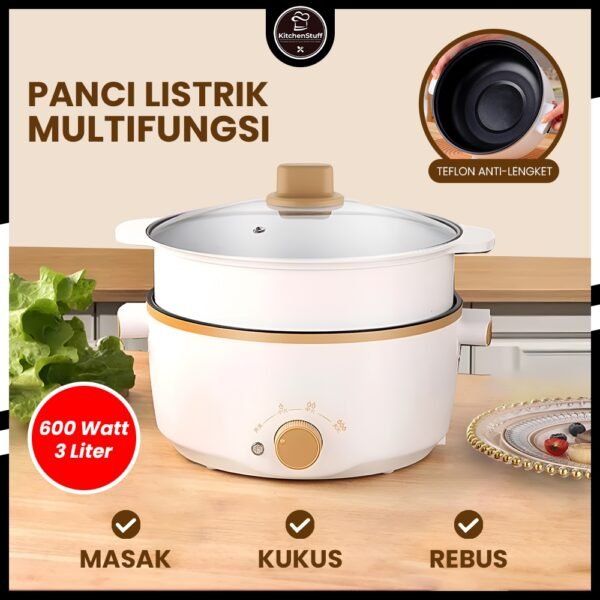 Panci Listrik Serbaguna 3L Anti Lengket Teflon - Multifungsi dengan Kukusan  600W | KITCHEN STUFF